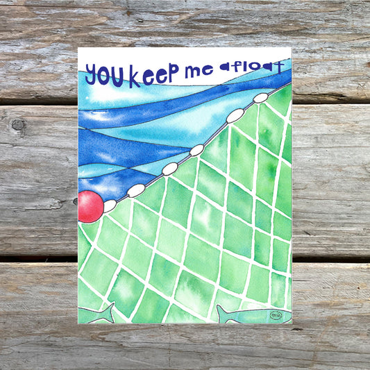You Keep Me Afloat Note Card