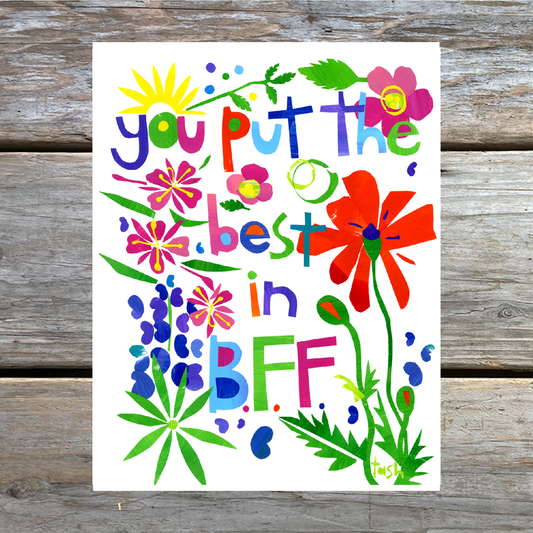 You Put the Best in BFF Note Card